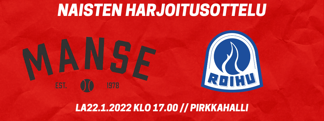 TALLENNE: Naisten harjoitusottelu: Manse - Roihuttaret