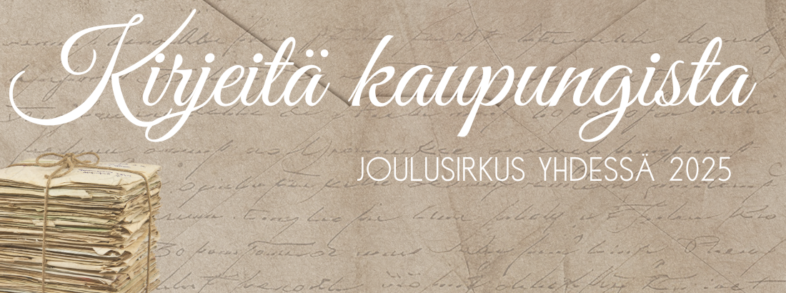 Joulusirkus Yhdessä - Kirjeitä kaupungista