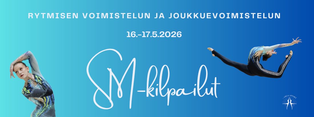 LAUANTAI 16.5.2026 Rytmisen voimistelun ja joukkuevoimistelun yhteiset SM-kilpailut